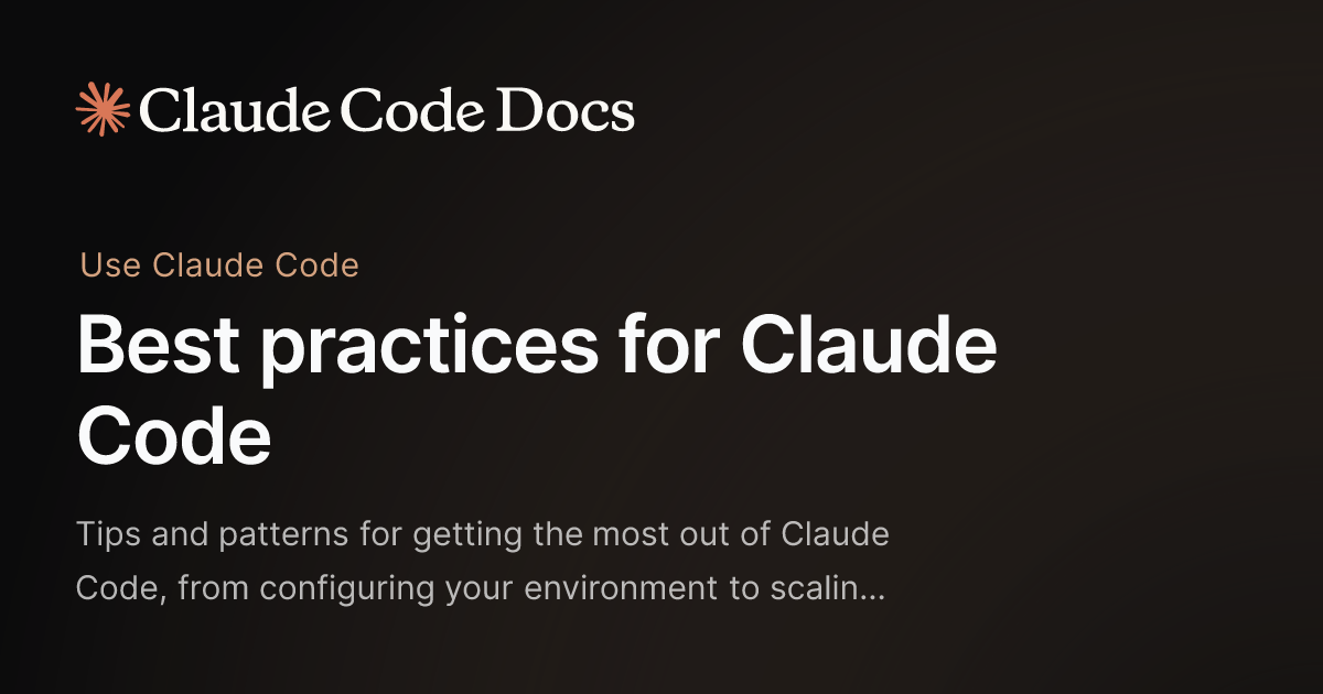 بطاقة توثيق رسمية بعنوان «أفضل ممارسات Claude Code» من وثائق المشروع الرسمية