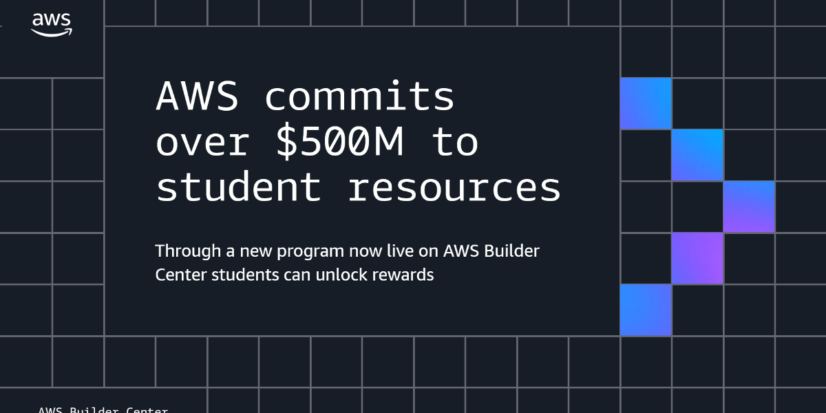 AWS Student Rewards: 579 دولاراً مجاناً لكل طالب جامعي من أمازون